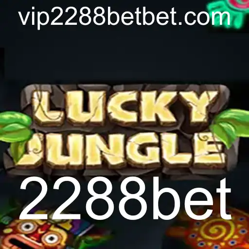 Explore o Jogo Excitante: LuckyJungle e a Plataforma 2288bet